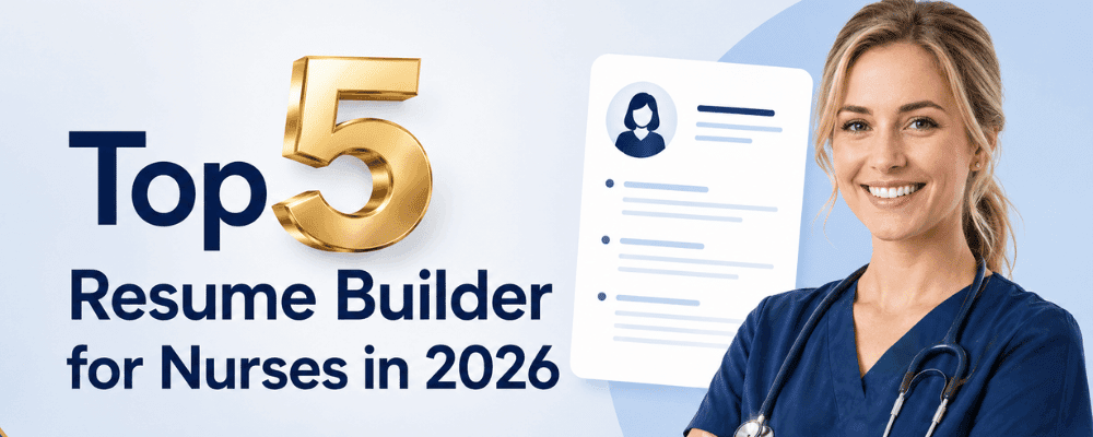 Top 5 Resume Builder for Nurses in 2026